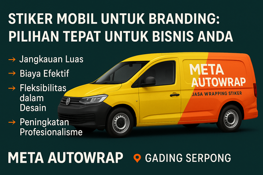 Stiker Mobil untuk Branding: Pilihan Tepat untuk Bisnis Anda!